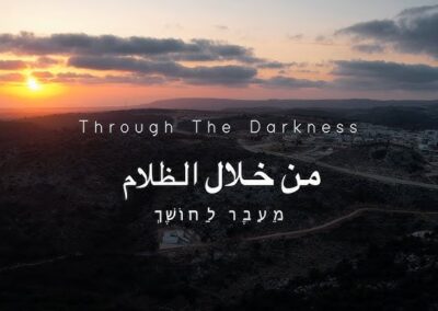 Through the Darkness: Two Peoples, One Future